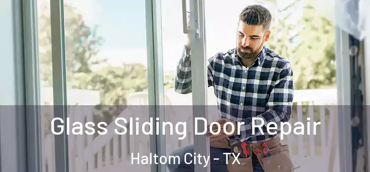 Glass Sliding Door Repair Haltom City - TX