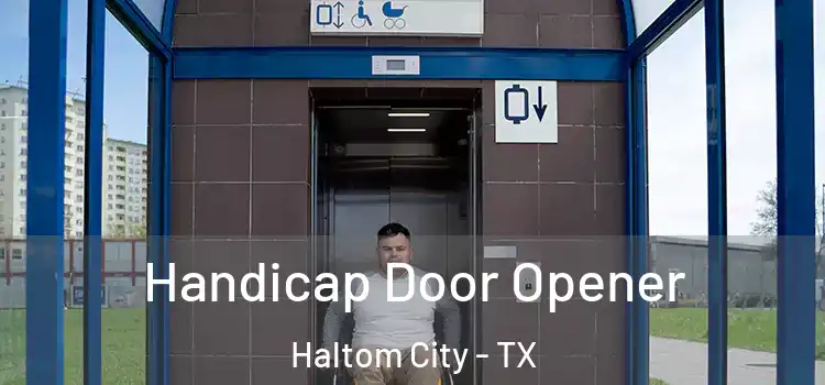 Handicap Door Opener Haltom City - TX