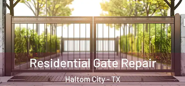 Residential Gate Repair Haltom City - TX